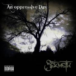 Sekmeth : An Oppressive Day